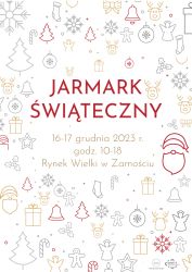 JARMARK ŚWIĄTECZNY 16-17.XII.2023 r. 