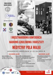 I Międzynarodowa Konferencja Naukowa i Warsztaty Medycyny Pola Walki 21-22 czerwca 2023 r. w Zamościu.