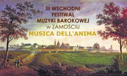 III Wschodni Festiwal Muzyki Barokowej MUSICA DELL'ANIMA