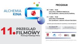 11. Przegląd Filmowy ALCHEMIA KINA Promocja Polskiego Filmu
